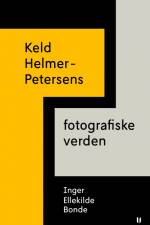 Keld Helmer-Petersens fotografiske verden