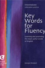 Key Words for Fluency Intermediate af George Woolard