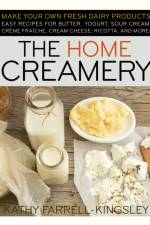 The Home Creamery af Kathy Farrell-Kingsley