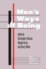 Men's Ways Of Being af Christopher Mclean