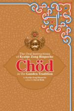Chod in the Ganden Tradition af Kyabje Zong Rinpoche