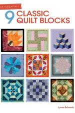 Quilt Essentials - 9 Classic Quilt Blocks af Lynne (Author) Edwards