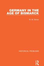 Germany in the Age of Bismarck af W. M. Simon
