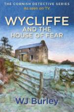 Wycliffe and the House of Fear