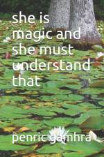 she is magic and she must understand that af Penric Gamhra