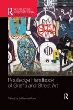 Routledge Handbook of Graffiti and Street Art