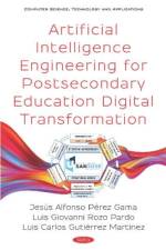 Artificial Intelligence Engineering for Postsecondary Education Digital Transformation af Jesus Alfonso Perez Gama
