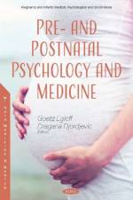Pre- and Postnatal Psychology and Medicine