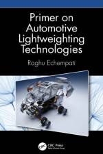 Primer on Automotive Lightweighting Technologies af Raghu Echempati