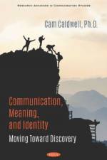 Communication, Meaning, and Identity