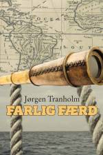 Farlig færd af Jørgen Tranholm