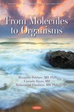 From Molecules to Organisms af Alexander Poletaev