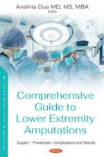 Comprehensive Guide to Lower Extremity Amputations