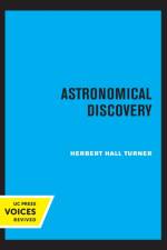 Astronomical Discovery af Herbert Hall Turner