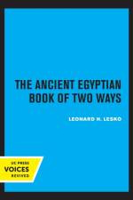 The Ancient Egyptian Book of Two Ways af Leonard H. Lesko