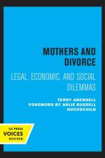 Mothers and Divorce af Terry Arendell
