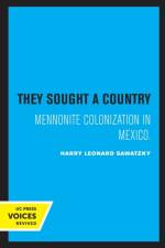 They Sought a Country af Harry Leonard Sawatzky
