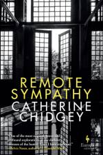 Remote Sympathy: LONGLISTED FOR THE WOMEN'S PRIZE FOR FICTION 2022 af Catherine Chidgey