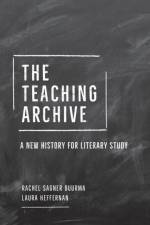 The Teaching Archive af Rachel Sagner Buurma