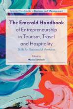 The Emerald Handbook of Entrepreneurship in Tourism, Travel and Hospitality