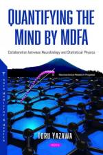 Quantifying the Mind by MDFA af Toru Yazawa