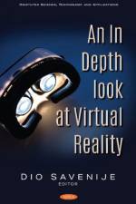An In Depth Look at Virtual Reality