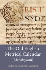 The Old English Metrical Calendar (Menologium) af Kazutomo Karasawa