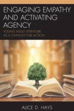 Engaging Empathy and Activating Agency af Alice Hays
