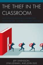 The Thief in the Classroom af Jeff Swensson