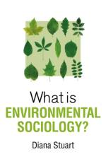 What is Environmental Sociology? af Diana Stuart
