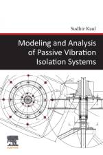 Modeling and Analysis of Passive Vibration Isolation Systems af Sudhir (Associate Professor Kaul