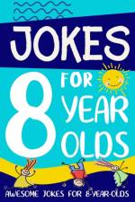 Jokes for 8 Year Olds af Linda Summers