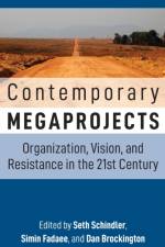 Contemporary Megaprojects