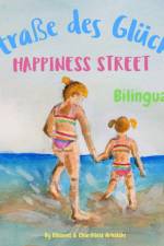 Happiness Street - Strasse des Glucks af Elisavet Arkolaki