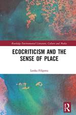 Ecocriticism and the Sense of Place af Lenka Filipova