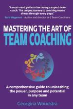 Mastering The Art of Team Coaching af Georgina (Author) Woudstra