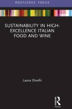 Sustainability in High-Excellence Italian Food and Wine af Laura Onofri