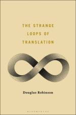 The Strange Loops of Translation af Professor Douglas (Chair Professor English Robinson