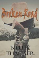 Broken Road af Kellie Thacker