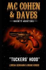 Mc Cohen & Daves - Bounty Hunters af Bruno Kriger