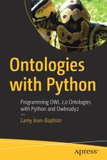 Ontologies with Python af Lamy Jean-Baptiste