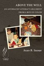 Above the Well af Asao B. Inoue