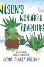 Wilson's Wonderful Adventure af Claire Iolanda Roberts
