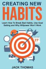 Creating New Habits af Jack Thomas