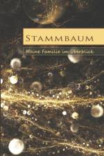 Stammbaum - Meine Familie im UEberblick af Ilura Menday Less