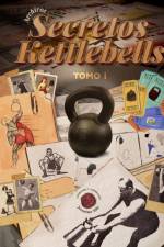 Archivos Secretos Kettlebell af Jeronimo Milo