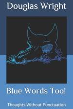 Blue Words Too! af Douglas Wright