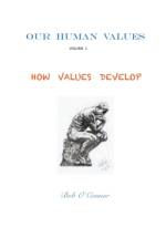 How Values Develop af Bob O'Connor