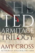 Ted Armitage Trilogy af Amy Cross