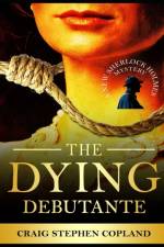 Adventure of the Dying Debutante - Large Print af Craig Stephen Copland